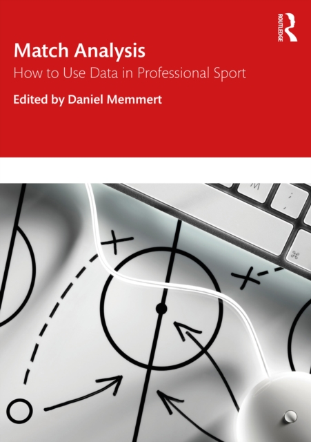 Match Analysis : How to Use Data in Professional Sport, EPUB eBook