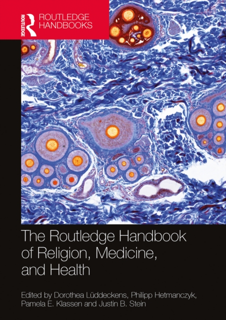 The Routledge Handbook of Religion, Medicine, and Health, EPUB eBook