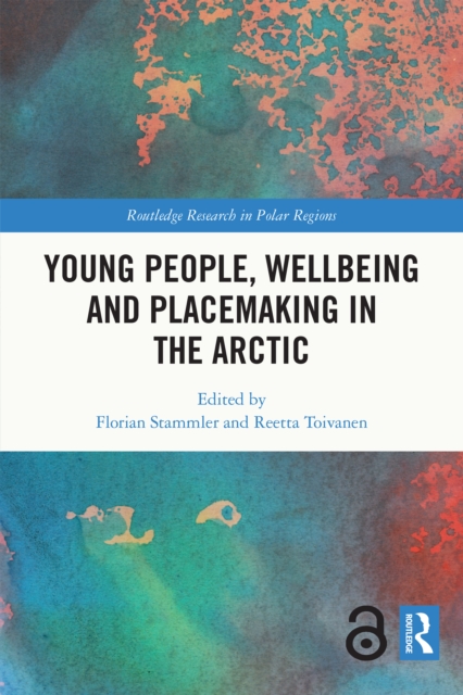 Young People, Wellbeing and Sustainable Arctic Communities, EPUB eBook