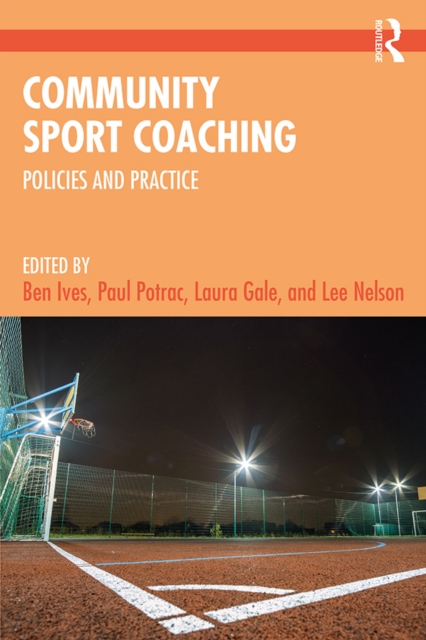 Community Sport Coaching : Policies and Practice, PDF eBook