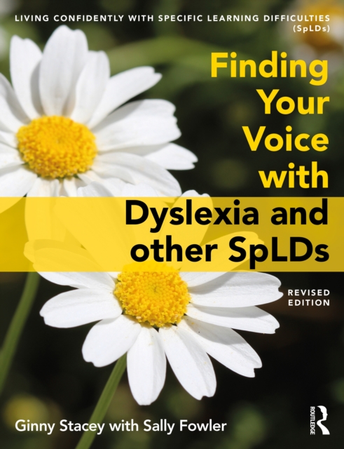 Finding Your Voice with Dyslexia and other SpLDs, PDF eBook