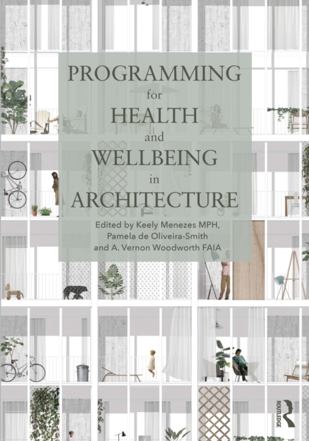 Programming for Health and Wellbeing in Architecture, PDF eBook