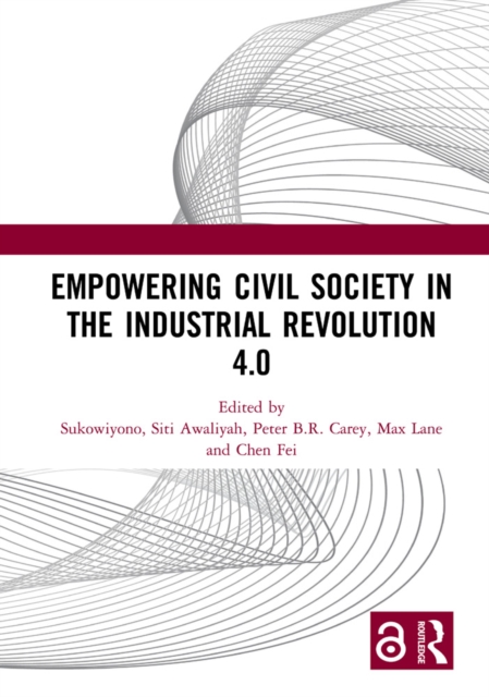 Empowering Civil Society in the Industrial Revolution 4.0 : Proceedings of the 1st International Conference on Citizenship Education and Democratic Issues (ICCEDI 2020), Malang, Indonesia, October 14,, PDF eBook