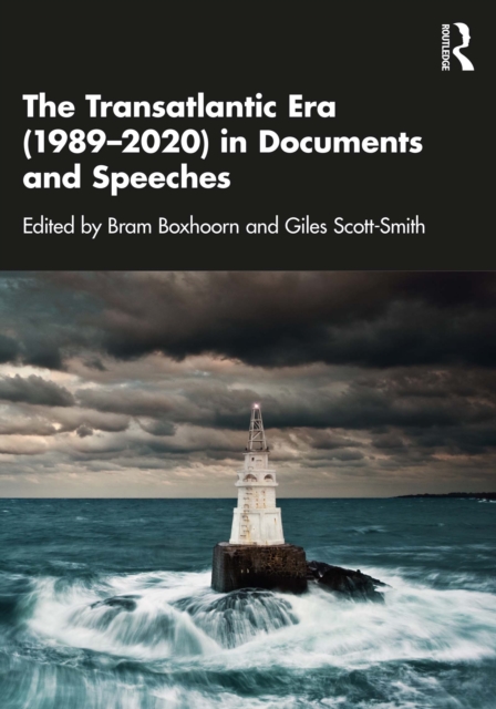 The Transatlantic Era (1989-2020) in Documents and Speeches, PDF eBook