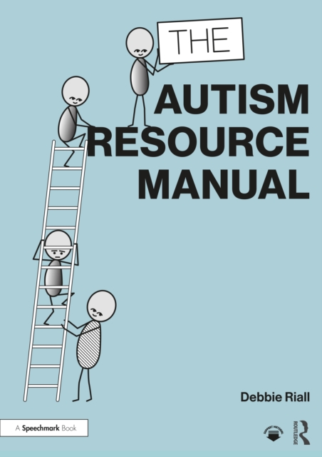 The Autism Resource Manual : Practical Strategies for Teachers and other Education Professionals, PDF eBook