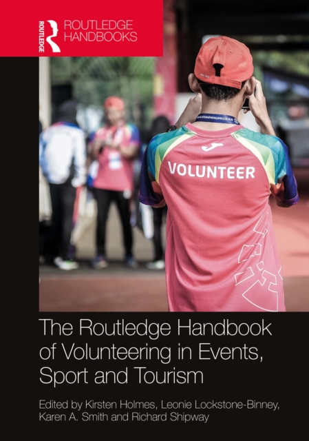 The Routledge Handbook of Volunteering in Events, Sport and Tourism, EPUB eBook