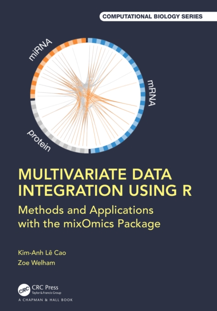 Multivariate Data Integration Using R : Methods and Applications with the mixOmics Package, EPUB eBook