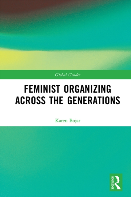Feminist Organizing Across the Generations, PDF eBook