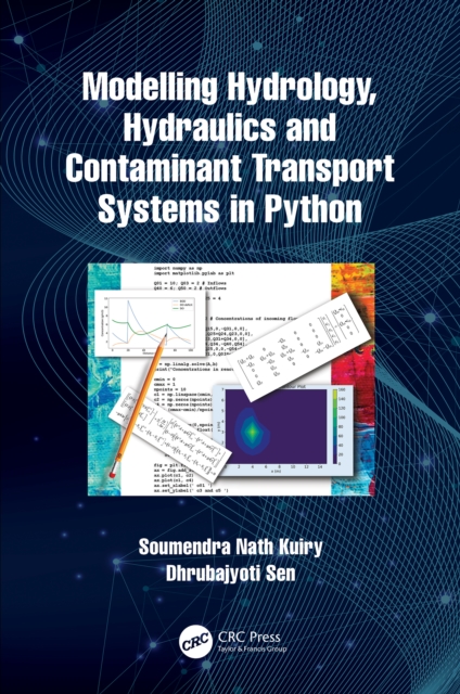 Modelling Hydrology, Hydraulics and Contaminant Transport Systems in Python, EPUB eBook