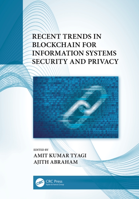 Recent Trends in Blockchain for Information Systems Security and Privacy, PDF eBook