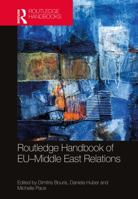 Routledge Handbook of EU–Middle East Relations, EPUB eBook