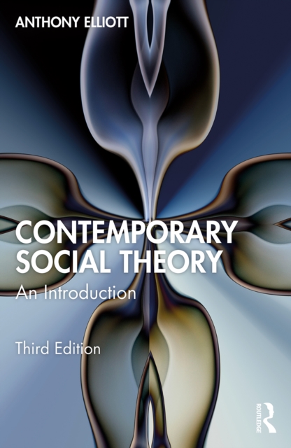 Contemporary Social Theory : An Introduction, PDF eBook