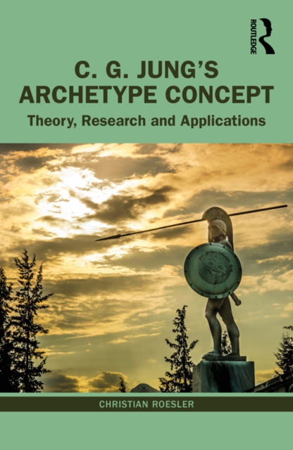 C. G. Jung's Archetype Concept : Theory, Research and Applications, EPUB eBook