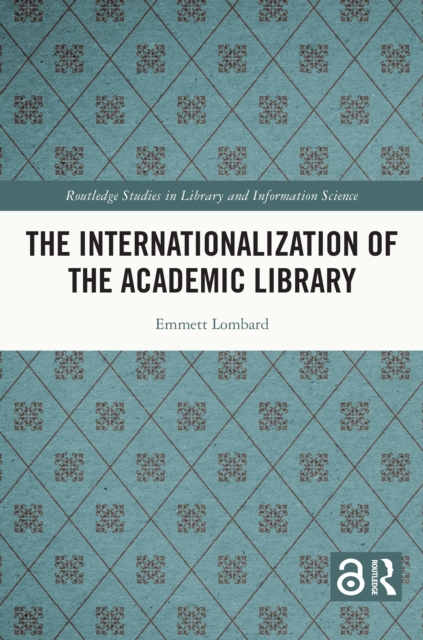 The Internationalization of the Academic Library, PDF eBook