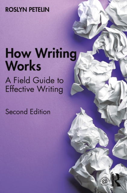 How Writing Works : A field guide to effective writing, PDF eBook