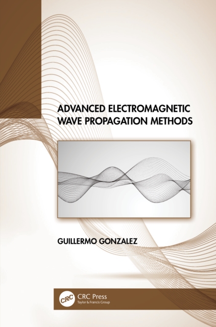 Advanced Electromagnetic Wave Propagation Methods, PDF eBook