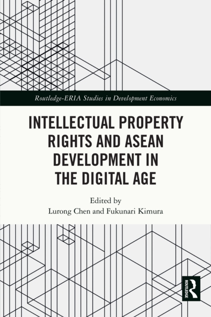 Intellectual Property Rights and ASEAN Development in the Digital Age, PDF eBook