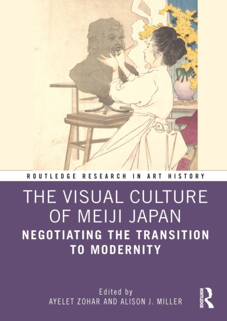 The Visual Culture of Meiji Japan : Negotiating the Transition to Modernity, PDF eBook