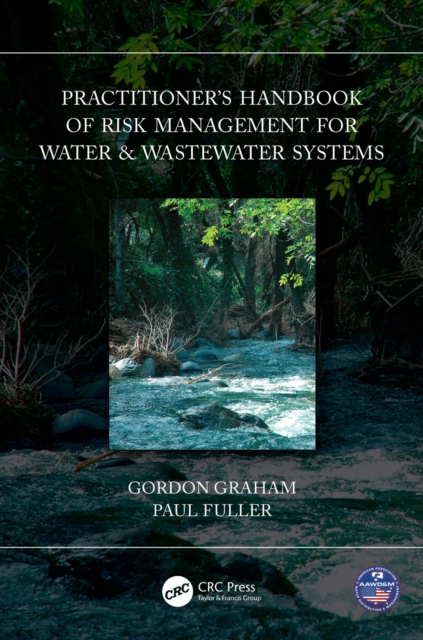 Practitioner’s Handbook of Risk Management for Water & Wastewater Systems, PDF eBook
