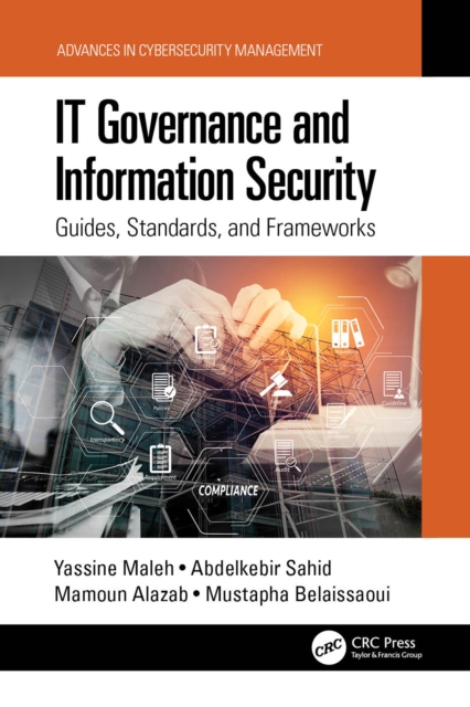 IT Governance and Information Security : Guides, Standards, and Frameworks, PDF eBook