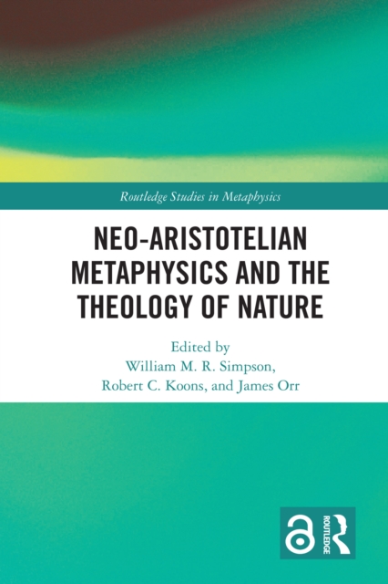 Neo-Aristotelian Metaphysics and the Theology of Nature, EPUB eBook