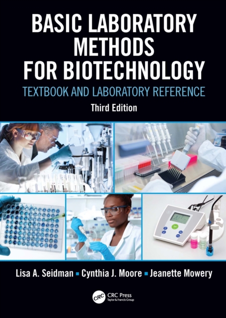 Basic Laboratory Methods for Biotechnology : Textbook and Laboratory Reference, PDF eBook