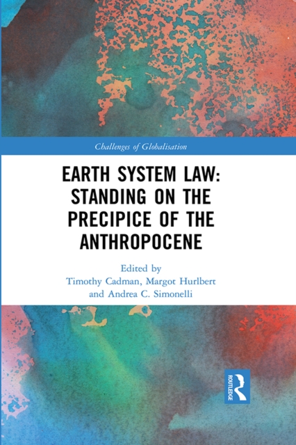 Earth System Law: Standing on the Precipice of the Anthropocene, PDF eBook