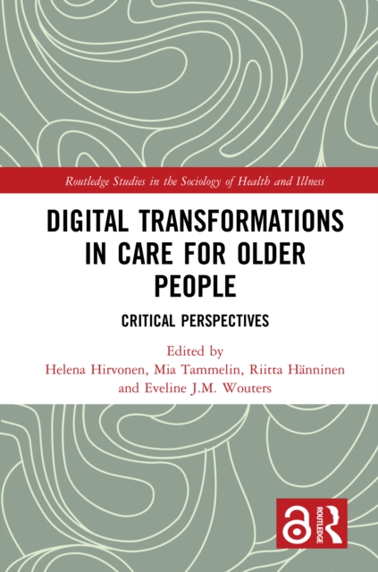 Digital Transformations in Care for Older People : Critical Perspectives, PDF eBook