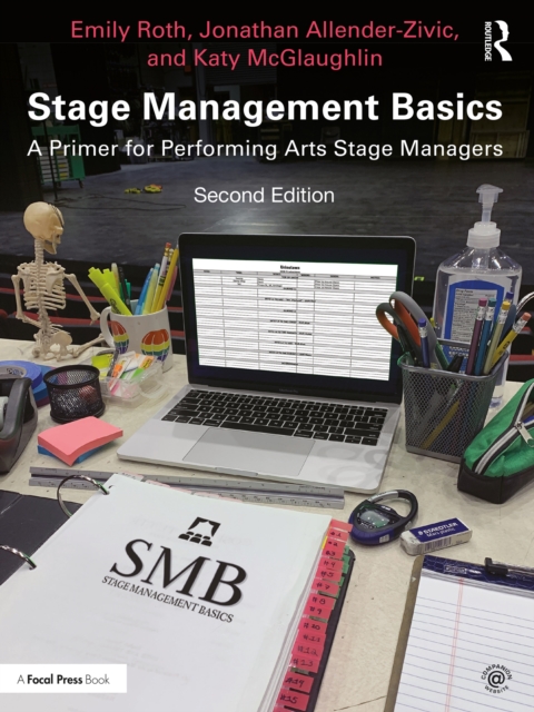 Stage Management Basics : A Primer for Performing Arts Stage Managers, PDF eBook