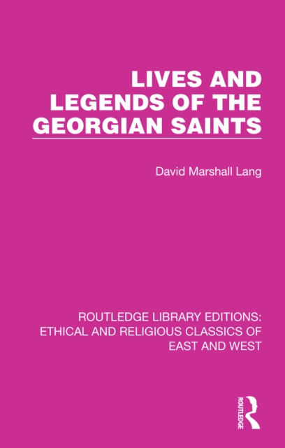 Lives and Legends of the Georgian Saints, EPUB eBook