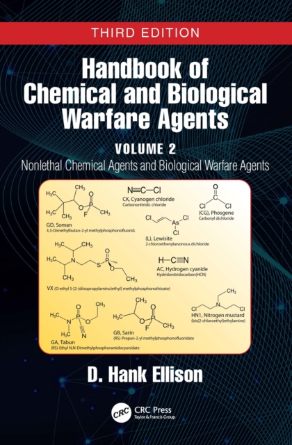 Handbook of Chemical and Biological Warfare Agents, Volume 2 : Nonlethal Chemical Agents and Biological Warfare Agents, PDF eBook