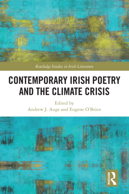 Contemporary Irish Poetry and the Climate Crisis, PDF eBook