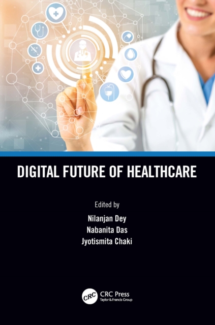 Digital Future of Healthcare, PDF eBook