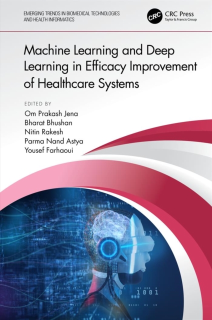 Machine Learning and Deep Learning in Efficacy Improvement of Healthcare Systems, PDF eBook