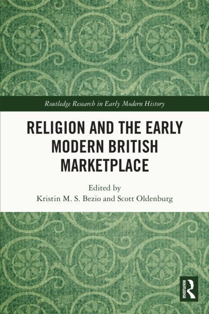 Religion and the Early Modern British Marketplace, EPUB eBook