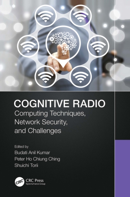 Cognitive Radio : Computing Techniques, Network Security and Challenges, EPUB eBook