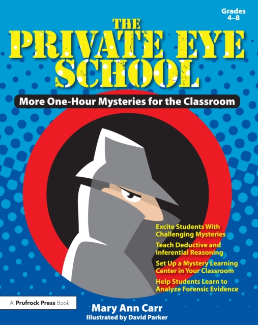 The Private Eye School : More One-Hour Mysteries (Grades 4-8), EPUB eBook