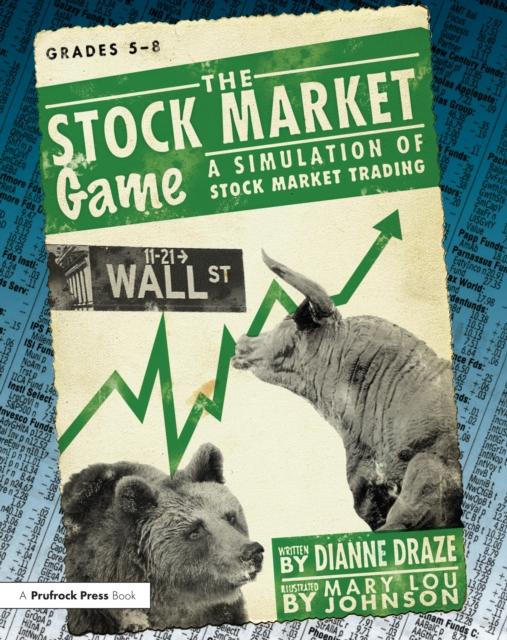 The Stock Market Game : A Simulation of Stock Market Trading (Grades 5-8), EPUB eBook