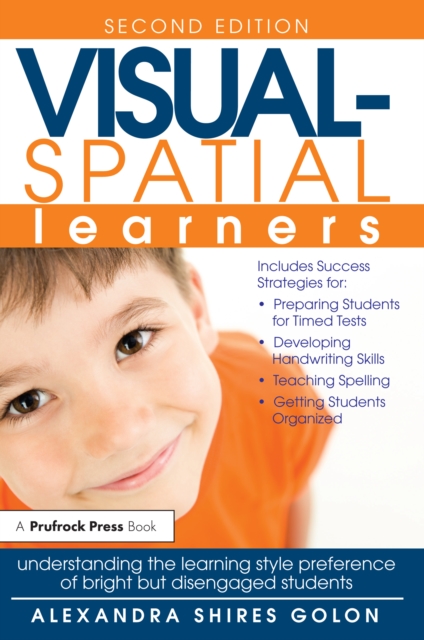 Visual-Spatial Learners : Understanding the Learning Style Preference of Bright But Disengaged Students, EPUB eBook