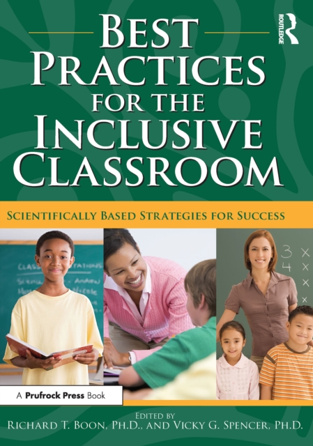 Best Practices for the Inclusive Classroom : Scientifically Based Strategies for Success, EPUB eBook