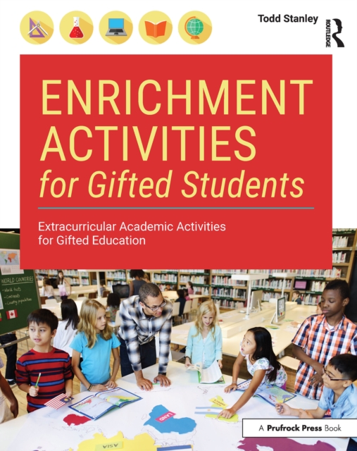 Enrichment Activities for Gifted Students : Extracurricular Academic Activities for Gifted Education, EPUB eBook