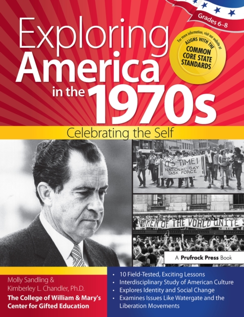 Exploring America in the 1970s : Celebrating the Self (Grades 6-8), EPUB eBook