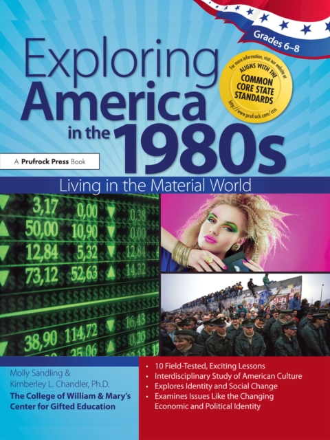 Exploring America in the 1980s : Living in the Material World (Grades 6-8), EPUB eBook