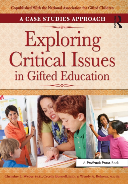 Exploring Critical Issues in Gifted Education : A Case Studies Approach, EPUB eBook