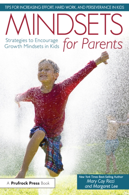 Mindsets for Parents : Strategies to Encourage Growth Mindsets in Kids, EPUB eBook