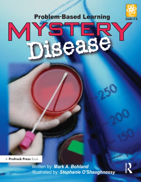 Mystery Disease : Problem-Based Learning (Grades 5-8), EPUB eBook