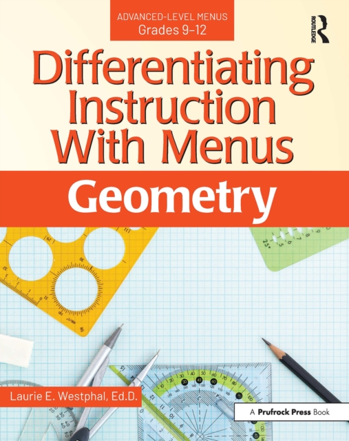 Differentiating Instruction With Menus : Geometry (Grades 9-12), PDF eBook