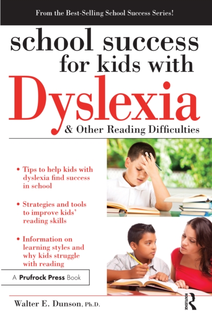 School Success for Kids With Dyslexia and Other Reading Difficulties, PDF eBook
