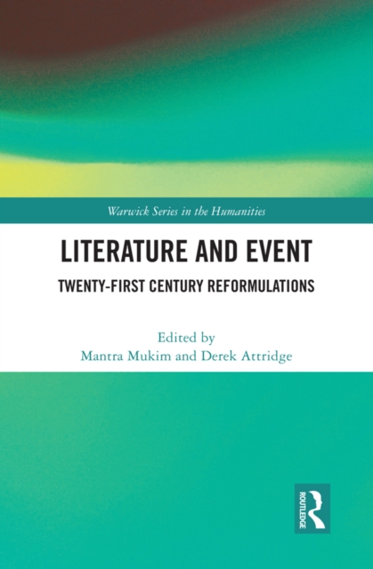 Literature and Event : Twenty-First Century Reformulations, PDF eBook