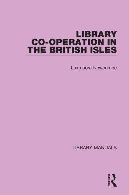 Library Co-operation in the British Isles, PDF eBook